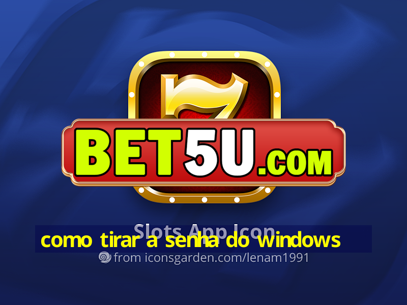 como tirar a senha do windows